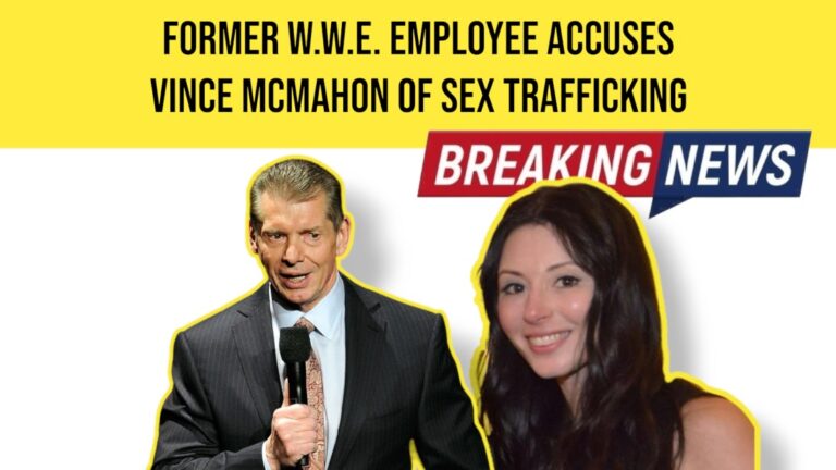 Former W.W.E. Employee Accuses Vince McMahon of Sex Trafficking